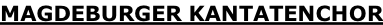 MAGDEBURGER KANTATENCHOR